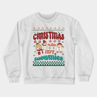 Christmas With My Snowmies, Retro Christmas Crewneck Sweatshirt